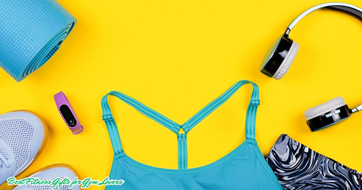 Best Fitness Gifts for Gym Lovers
